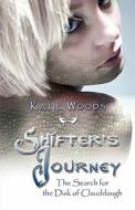 Shifter\'s Journey di Katie Woods edito da America Star Books