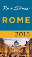 Rick Steves Rome di Rick Steves, Gene Openshaw edito da Avalon Travel Publishing