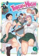 Thigh High: Reiwa Hanamaru Academy Vol. 1 di Kotobuki edito da SEVEN SEAS PR