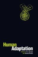 Human Adaptation edito da Bloomsbury Publishing PLC