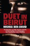 Duet in Beirut di Mishka Ben-David edito da Peter Halban Publishers Ltd