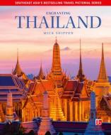 Enchanting Thailand edito da John Beaufoy Publishing Ltd