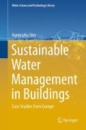 Sustainable Water Management In Buildings di Agnieszka Stec edito da Springer Nature Switzerland Ag