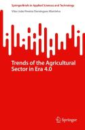 Trends Of The Agricultural Sector In Era 4.0 di Vitor Joao Pereira Domingues Martinho edito da Springer Nature Switzerland AG