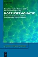 Korpuspragmatik: Thematische Korpora ALS Basis Diskurslinguistischer Analysen edito da Walter de Gruyter