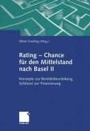 Rating - Chance für den Mittelstand nach Basel II edito da Gabler Verlag