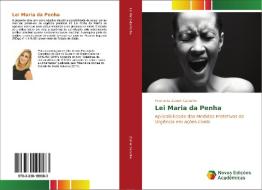 Lei Maria da Penha di Fernanda Zomer Carvalho edito da Novas Edições Acadêmicas
