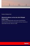 Memorial address on the late John Whipple Potter Jenks di Reuben Aldridge Guild edito da hansebooks