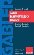 Bank- Und Finanzlexikon Deutsch-russisch / Немецко-Русский Ъ di Sergej V Avramov edito da Gabler Verlag