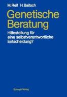 Genetische Beratung di Helmut Baitsch, Maria Reif edito da Springer Berlin Heidelberg