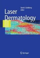 Laser Dermatology edito da Springer Berlin Heidelberg