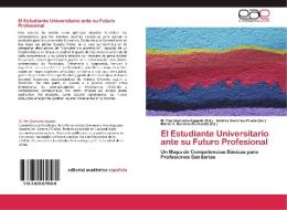 El Estudiante Universitario Ante Su Futuro Profesional edito da Eae Editorial Academia Espanola