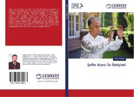 Sefin Koro Ile Iletisimi di Oguz Öztürk edito da LAP Lambert Academic Publishing