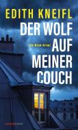 Der Wolf auf meiner Couch di Edith Kneifl edito da Haymon Verlag