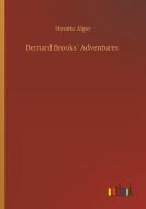Bernard Brooks´ Adventures di Horatio Alger edito da Outlook Verlag