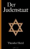 Der Judenstaat di Theodor Herzl edito da Books on Demand