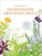 Das besondere Kräuterkochbuch di Jekka Mcvicar edito da Prestel Verlag