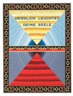 Herrlich Leuchtet Deine Seele di Inge Schneider edito da Books on Demand
