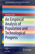 An Empirical Analysis of Population and Technological Progress di Hisakazu Kato edito da Springer Japan