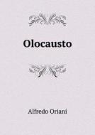 Olocausto di Alfredo Oriani edito da Book On Demand Ltd.
