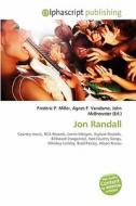 Jon Randall di #Miller,  Frederic P. Vandome,  Agnes F. Mcbrewster,  John edito da Vdm Publishing House