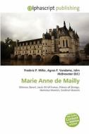 Marie Anne De Mailly edito da Betascript Publishing