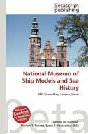 National Museum of Ship Models and Sea History edito da Betascript Publishing