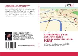 Criminalidad y sus determinantes socioeconómicos en la ZMVM di Javier Alejandro Corzo Tellez edito da EAE