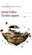 El jardín colgante di Javier Calvo edito da Editorial Seix Barral