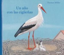 SPA-ANO CON LAS CIGUENAS di Thomas Muller edito da LOGUEZ