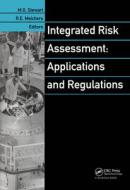 Integrated Risk Assessment: Applications and Regulations di R. E. Melchers edito da CRC Press