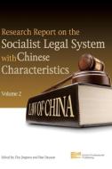 Research Report on the Socialist Legal System with Chinese Characteristics di Han Dayuan, Zhu Jingwen edito da Enrich Professional Publishing