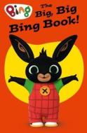The Big, Big Bing Book! edito da Harpercollins Publishers