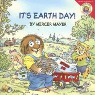 It's Earth Day! di Mercer Mayer edito da HarperFestival