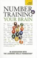 Number Training Your Brain di Jonathan Hancock, Jon Chapman edito da Teach Yourself