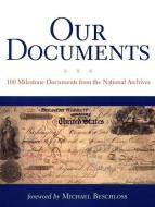 Our Documents: 100 Milestone Documents from the National Archives di The National Archives edito da OXFORD UNIV PR
