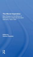 The Moral Imperative di Andrew Chandler edito da Taylor & Francis Ltd