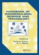 Handbook Of Microemulsion Science And Technology edito da Taylor & Francis Ltd