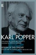 The Lesson of this Century di Karl Popper edito da Routledge