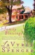 Family Blessings di Lavyrle Spencer edito da BERKLEY BOOKS
