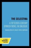 The Celestina di Fernando de Rojas edito da University of California Press