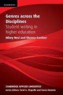 Genres across the Disciplines di Hilary (Coventry University) Nesi, Sheena (Coventry University) Gardner edito da Cambridge University Press