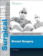 Breast Surgery - Print And E-book edito da Elsevier Health Sciences