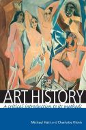 Art History di Michael Hatt, Charlotte Klonk edito da Manchester University Press