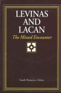 Levinas and Lacan edito da STATE UNIV OF NEW YORK PR
