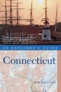 An Explorer's Guide Connecticut di Andi Marie Cantele edito da COUNTRYMAN PR
