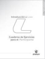 Intro a Lean Participant Workbook (Spanish) di Enna edito da Taylor & Francis Ltd