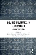 Equine Cultures in Transition edito da Taylor & Francis Ltd