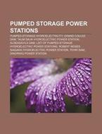 Pumped Storage Power Stations: Pumped-st di Books Group edito da Books LLC, Wiki Series