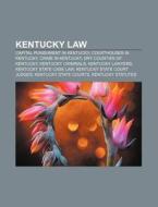 Kentucky Law: Kentucky Constitution, Uni di Books Llc edito da Books LLC, Wiki Series
